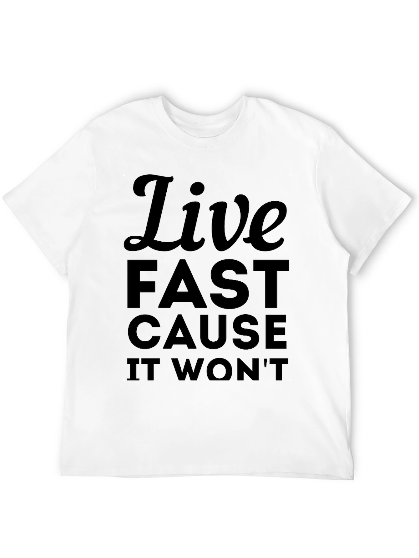 Live Fast T-Shirt - Bold Graphic Tee