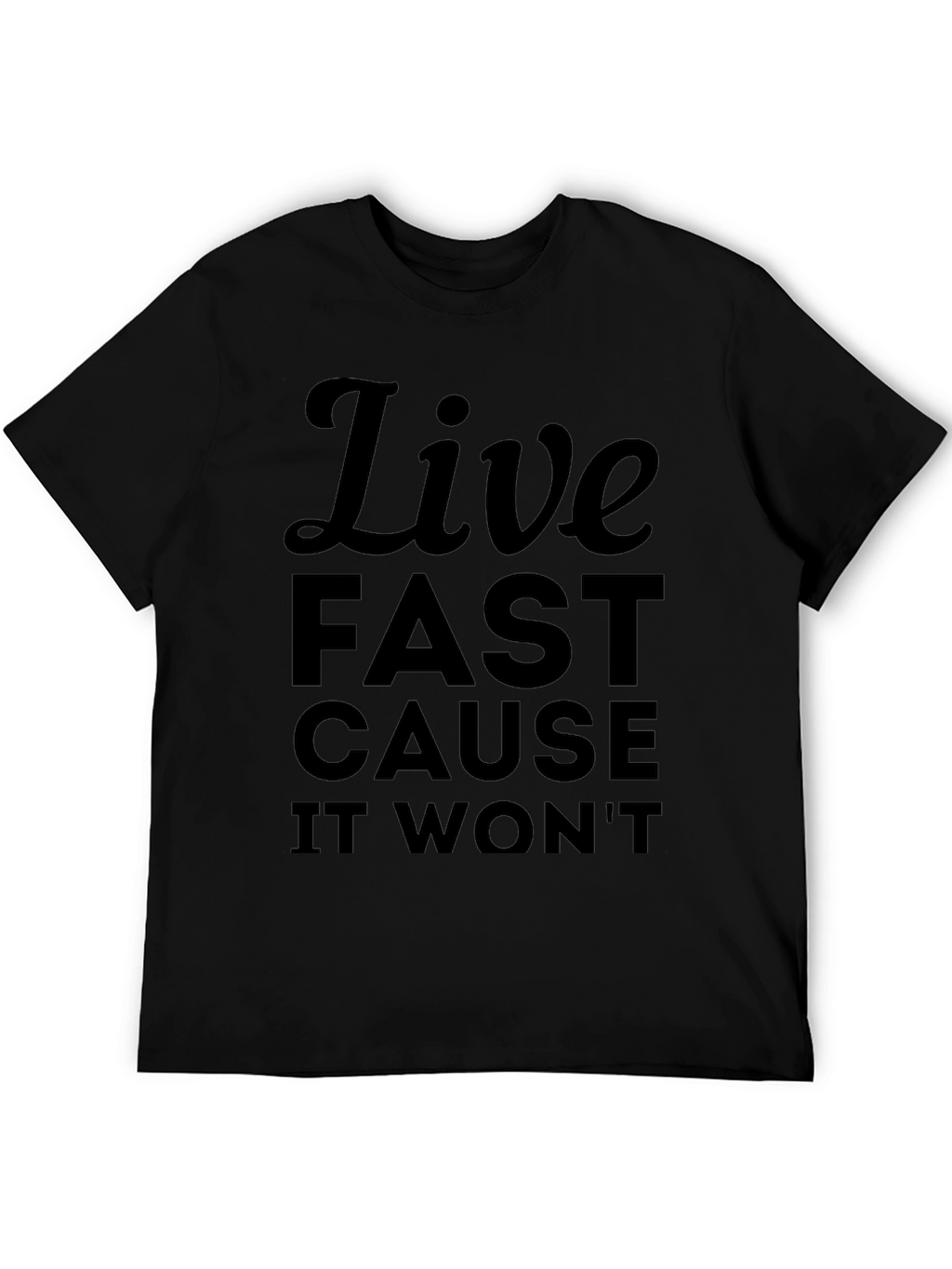 Live Fast T-Shirt - Bold Graphic Tee