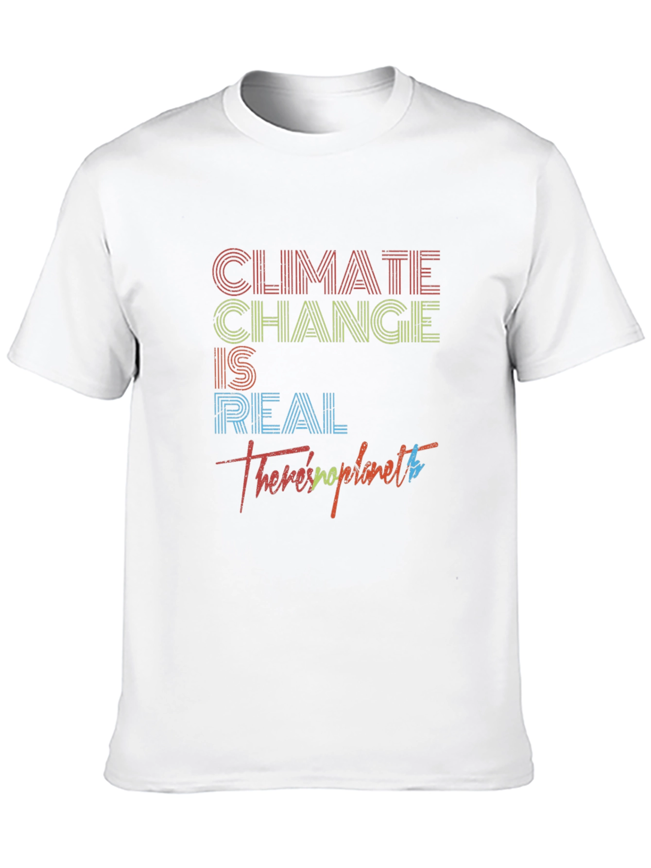 Climate Change is Real Graphic T-Shirt