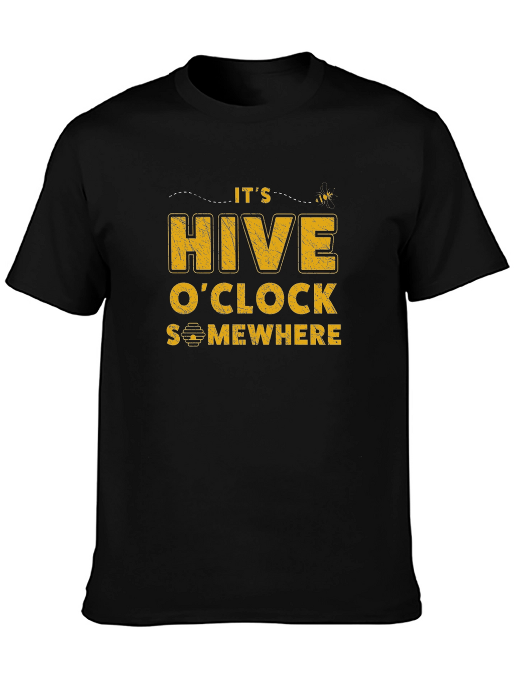 Its Hive OClock Somewhere Graphic Tee