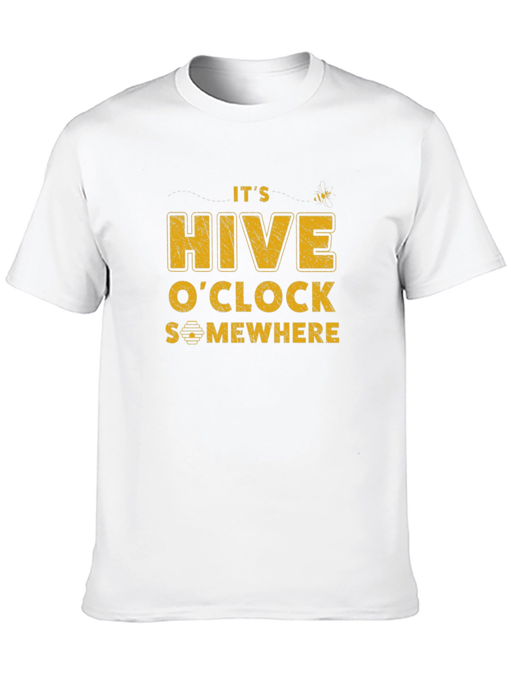 Its Hive OClock Somewhere Graphic Tee