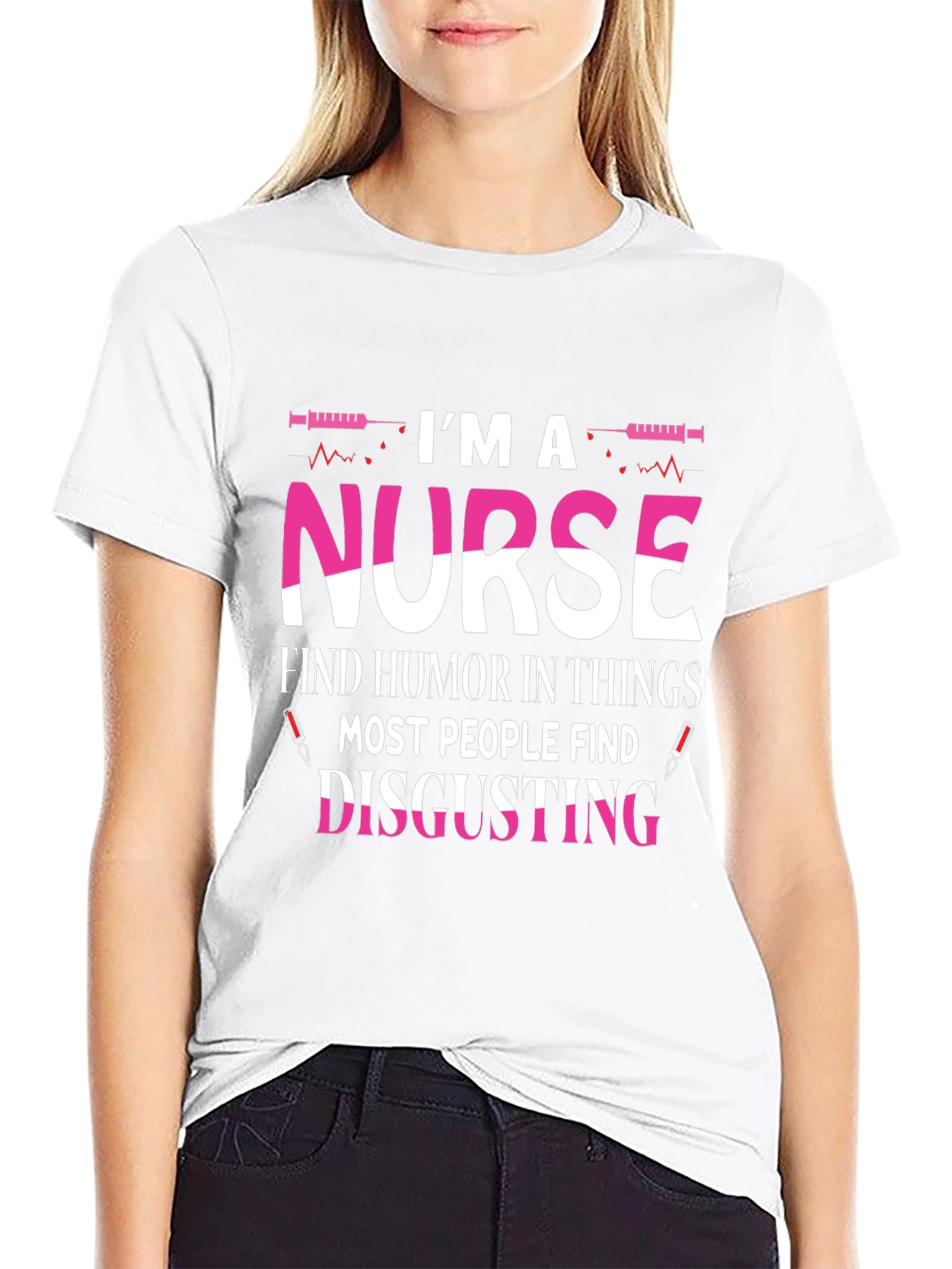 Nurse Humor T-Shirt - Disgusting Things