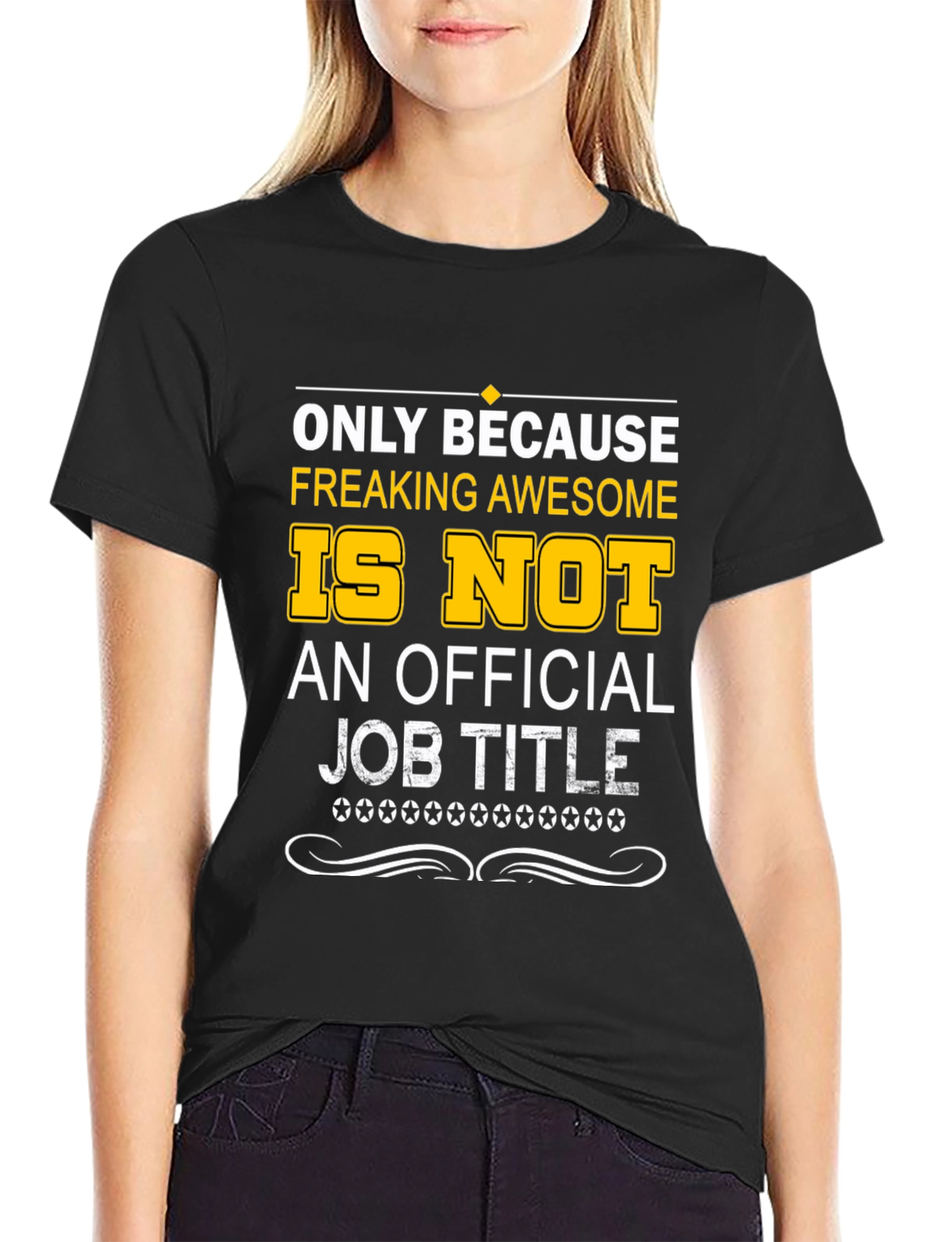 Freaking Awesome Official Job Title T-Shirt