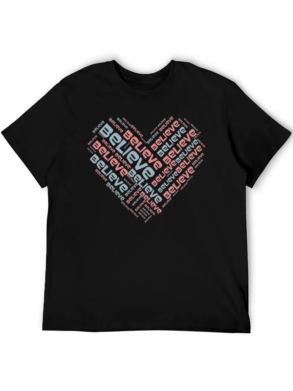 Believe Heart Word Art T-Shirt