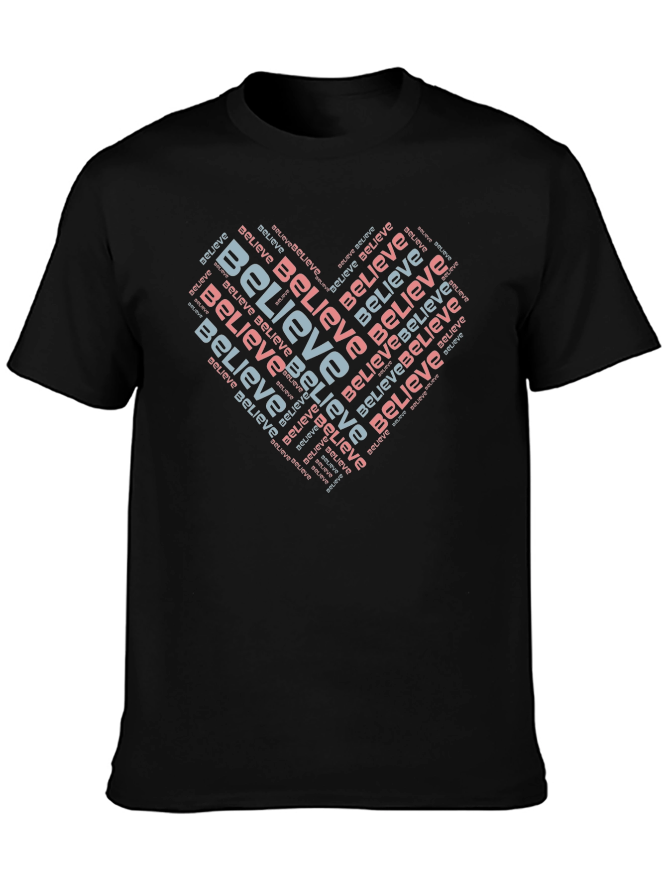Believe Heart Word Art T-Shirt