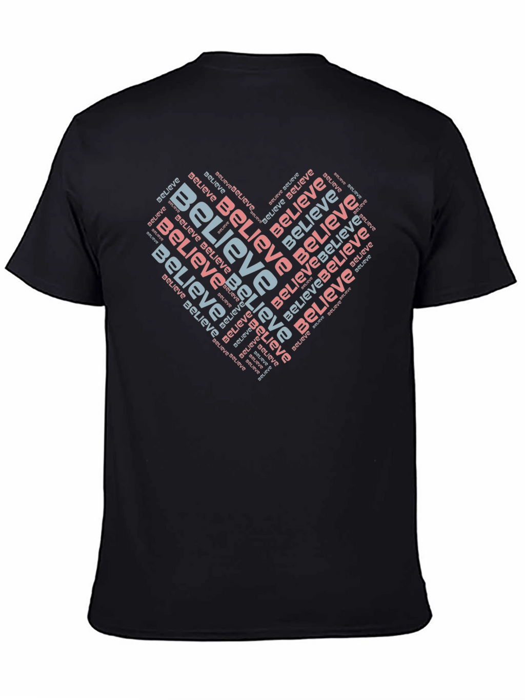 Believe Heart Word Art T-Shirt
