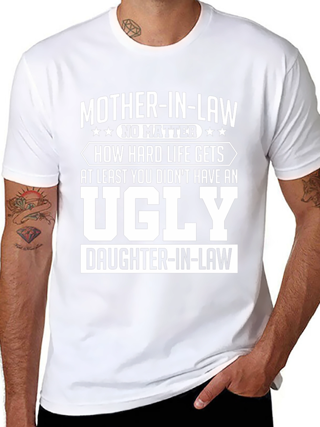 Funny Mother-in-Law T-Shirt - Ugly Daughter-in-Law