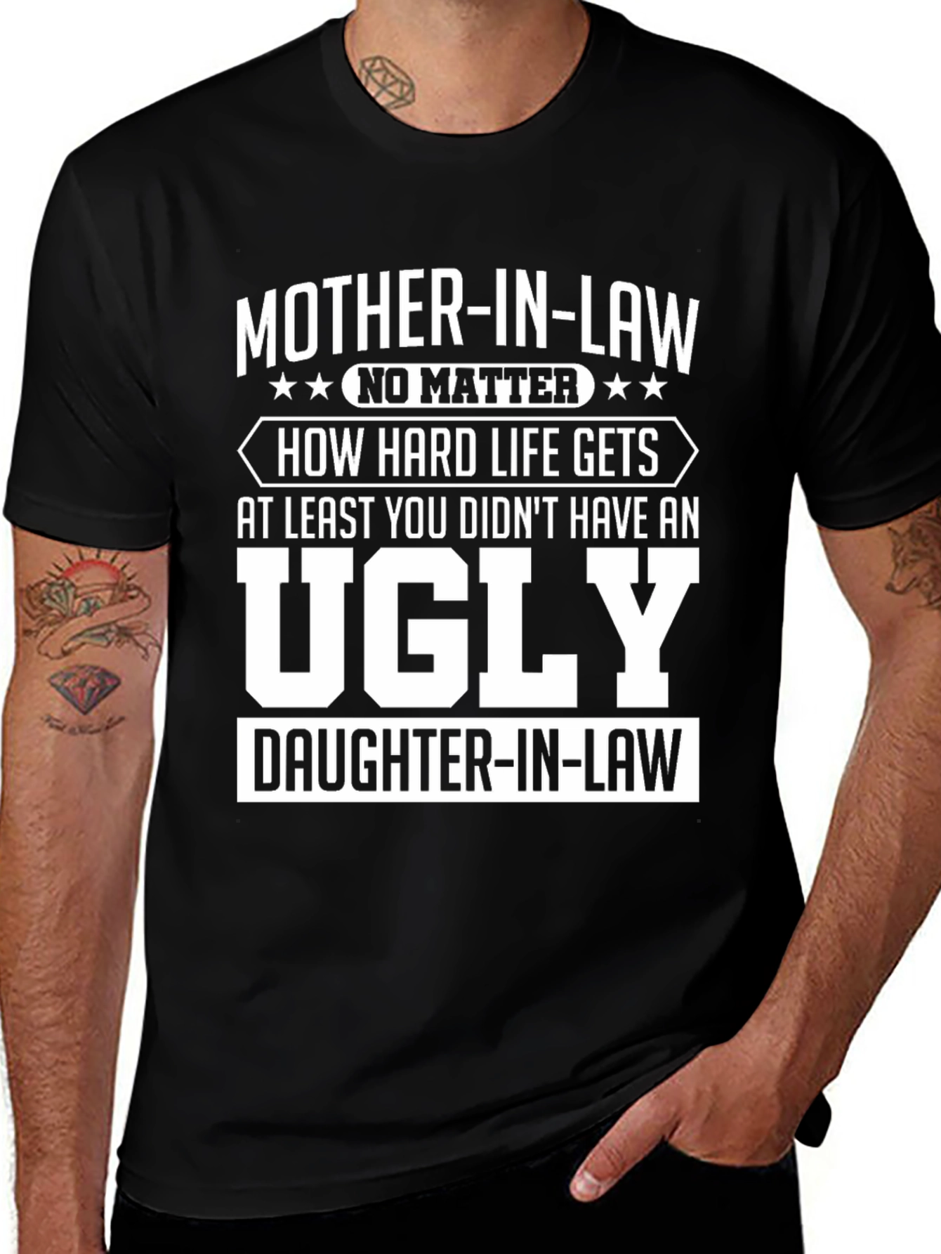 Funny Mother-in-Law T-Shirt - Ugly Daughter-in-Law