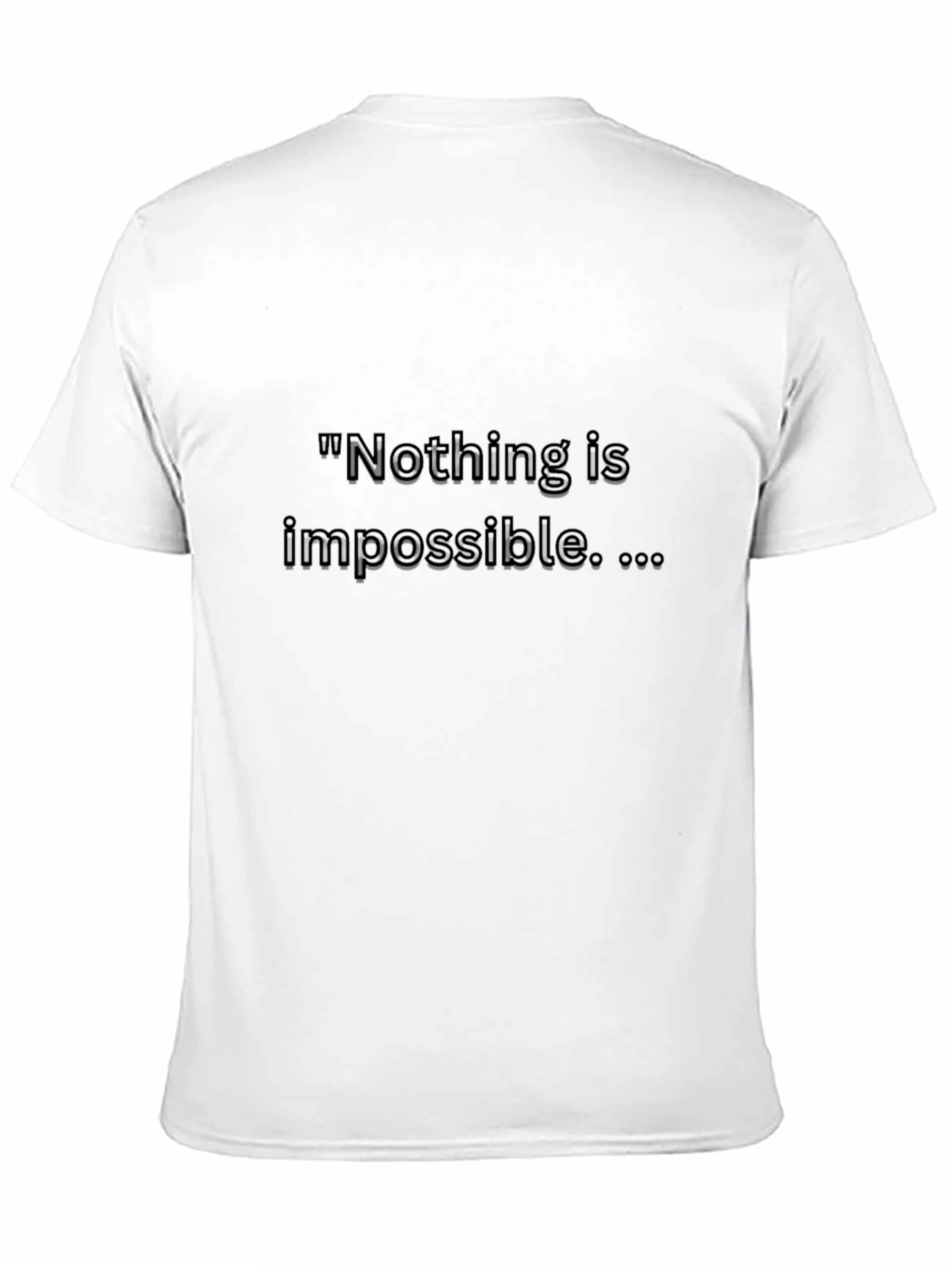 Motivational Black T-Shirt - Nothing Is Impossible