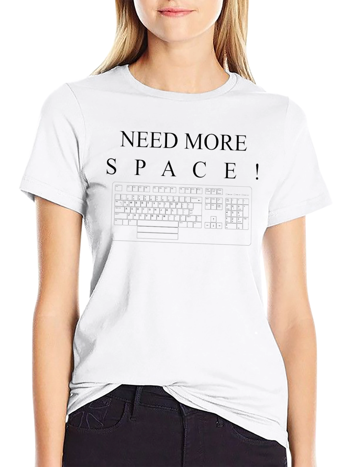 Need More Space T-Shirt