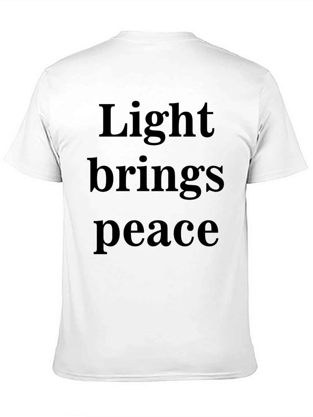 Light Brings Peace Graphic T-Shirt - Unisex