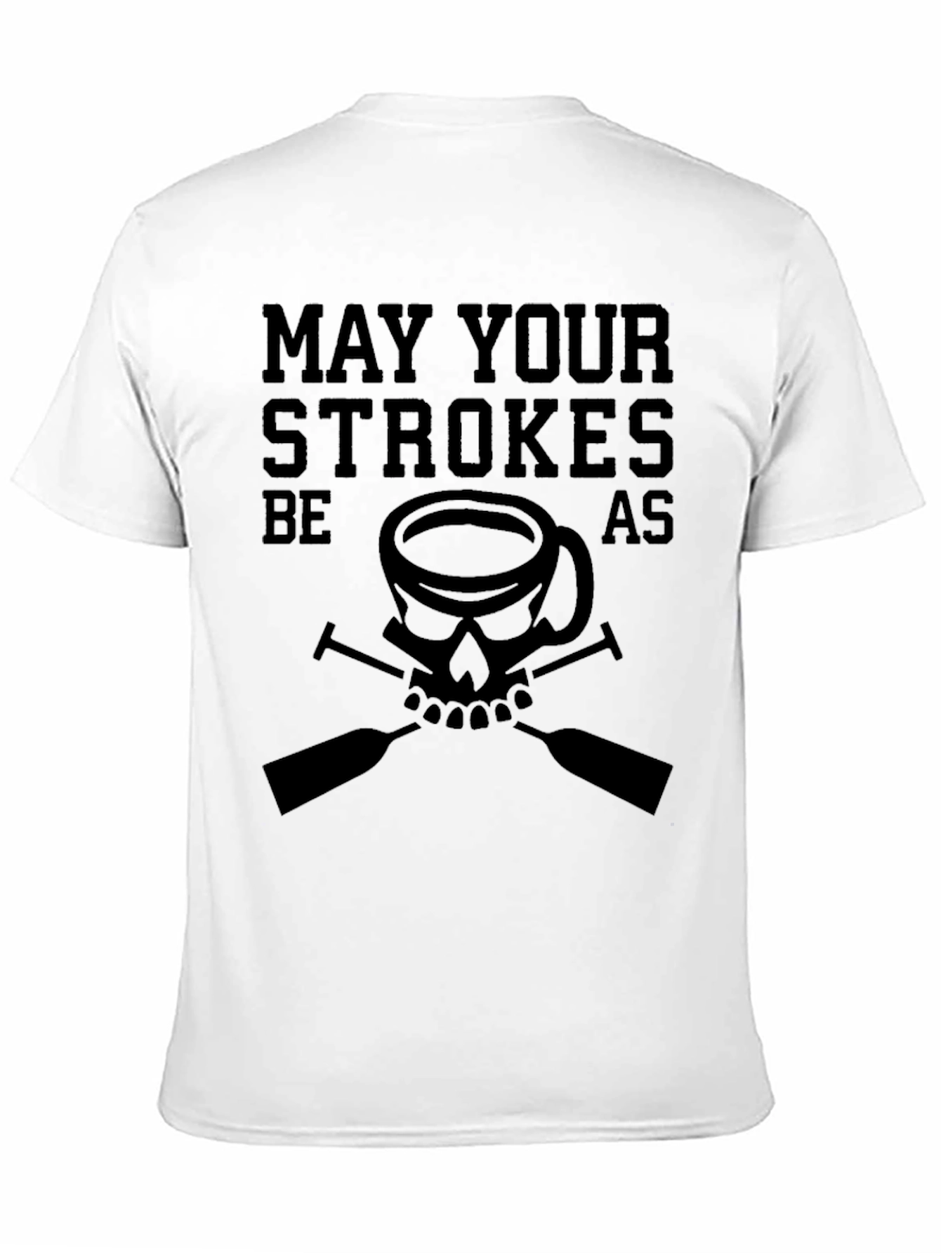 May Your Strokes Be As Strong T-Shirt