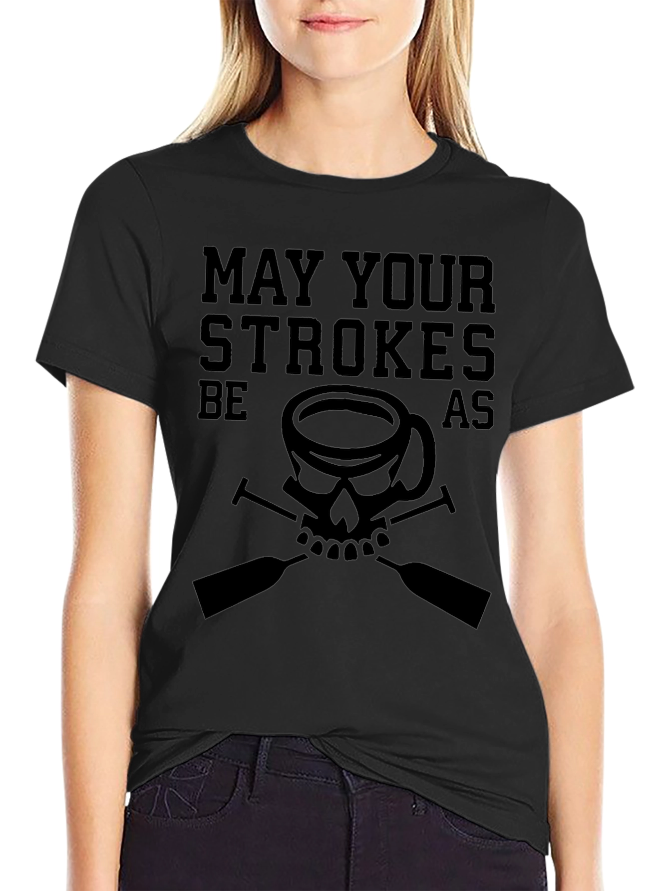 May Your Strokes Be As Strong T-Shirt