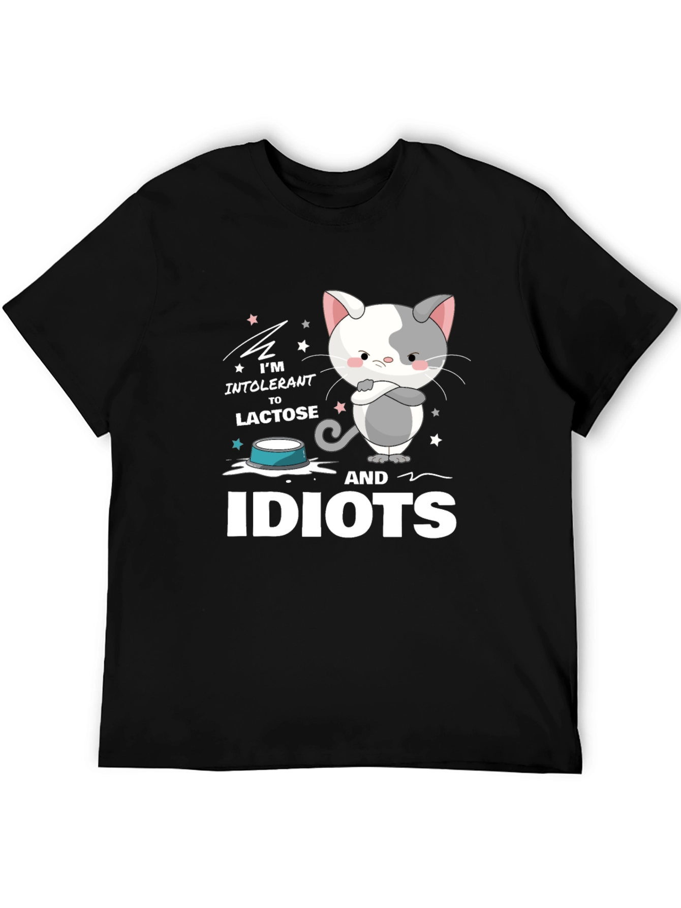 Intolerant to Lactose and Idiots Funny Cat T-Shirt