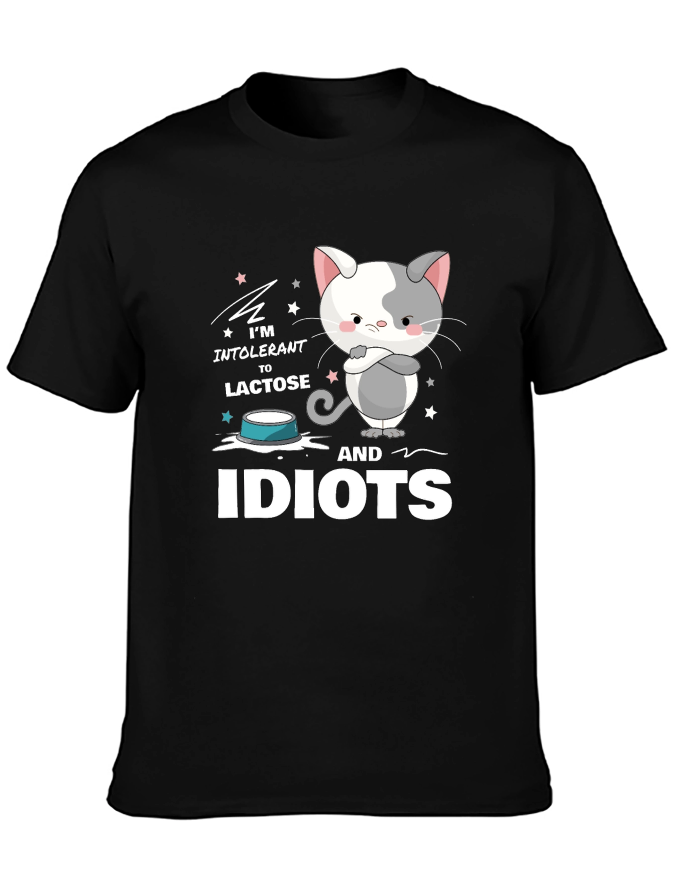 Intolerant to Lactose and Idiots Funny Cat T-Shirt