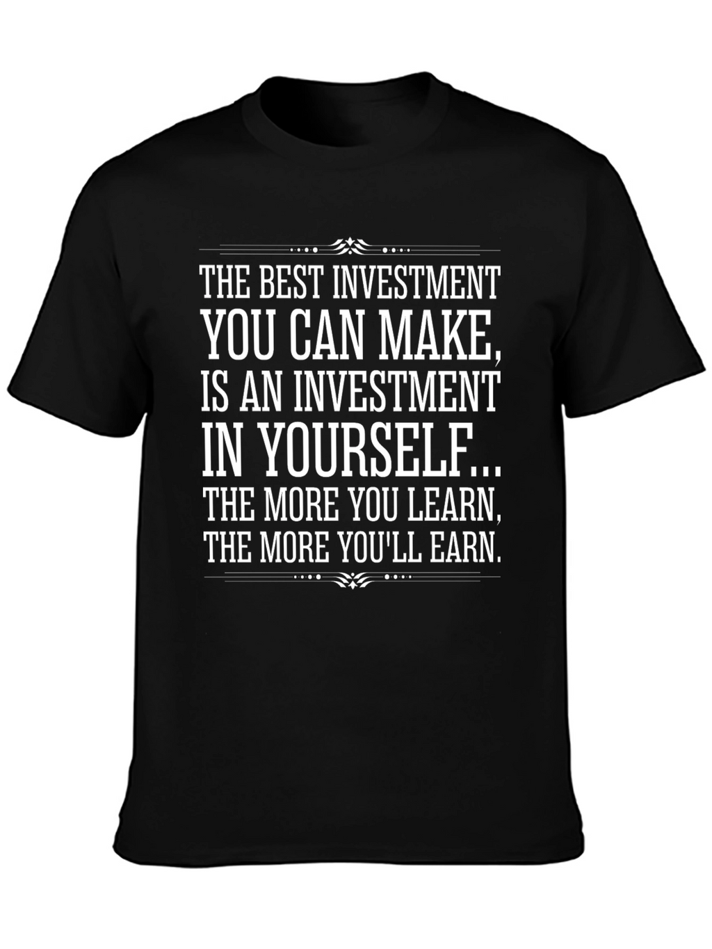 Motivational Investment In Yourself Black T-Shirt