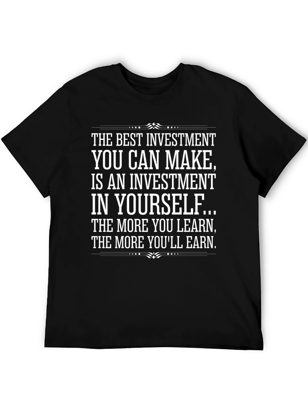 Motivational Investment In Yourself Black T-Shirt