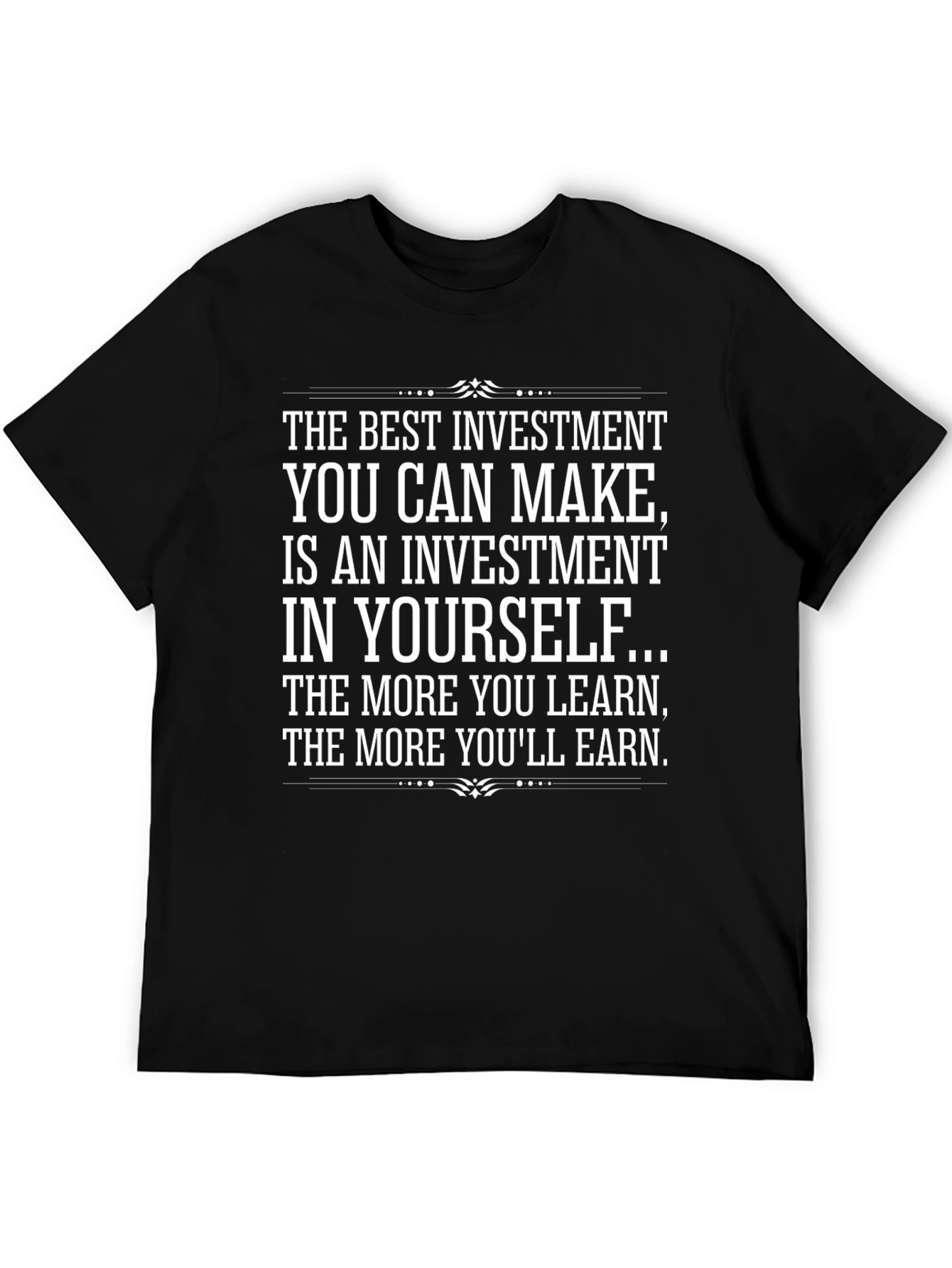 Motivational Investment In Yourself Black T-Shirt