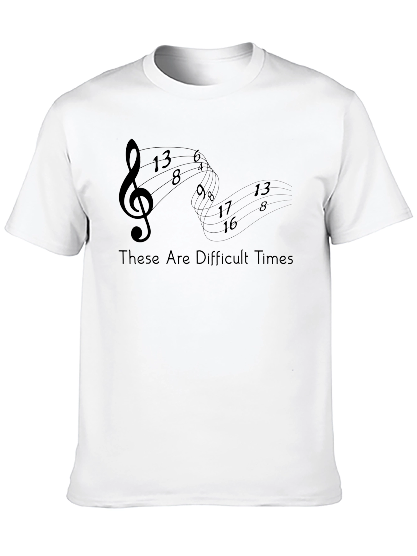 Difficult Times Music T-Shirt