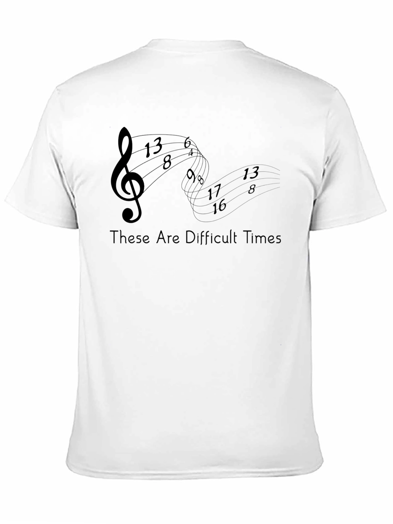 Difficult Times Music T-Shirt
