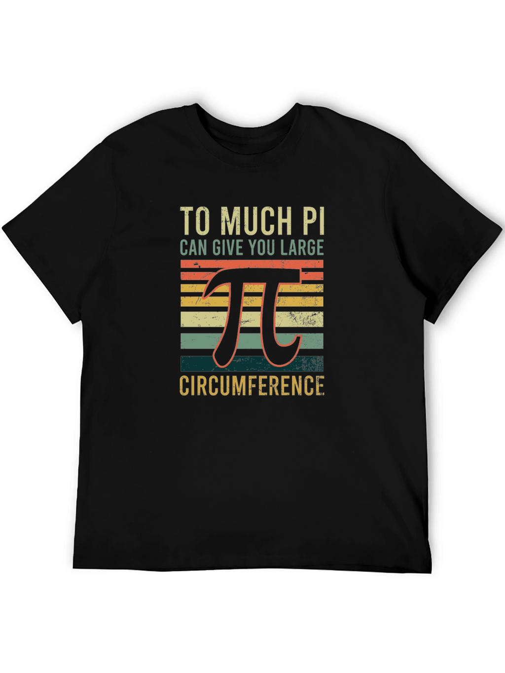 Math Humor Pi T-Shirt