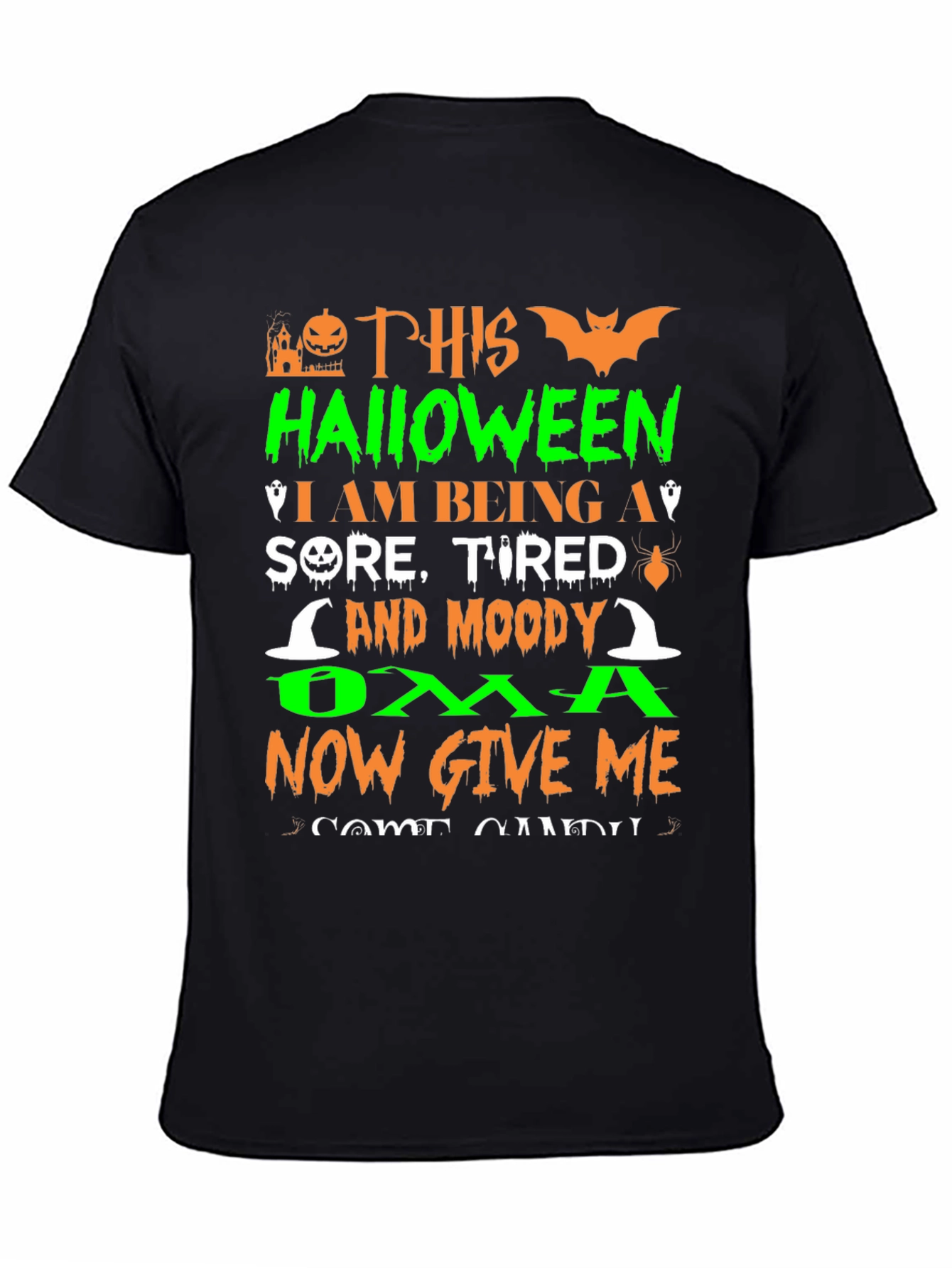 Halloween Oma T-Shirt - Sore Tired & Moody