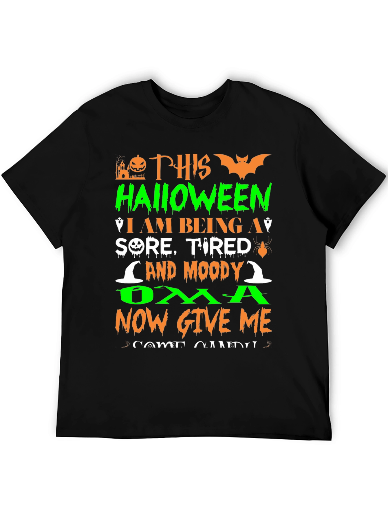 Halloween Oma T-Shirt - Sore Tired & Moody