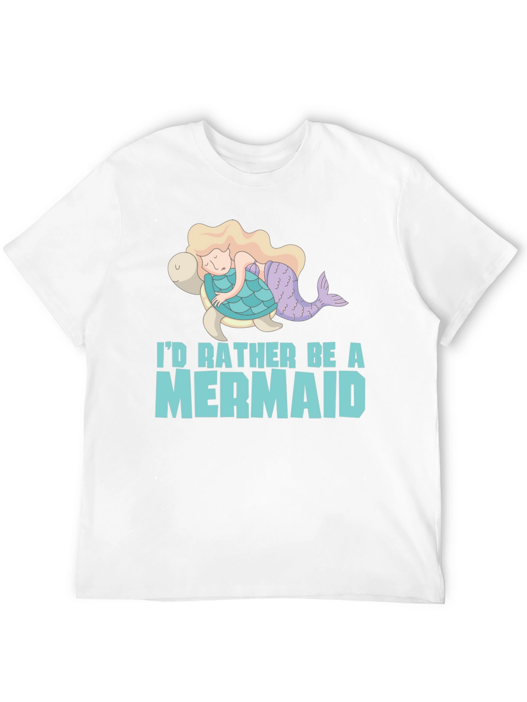 Id Rather Be a Mermaid T-Shirt