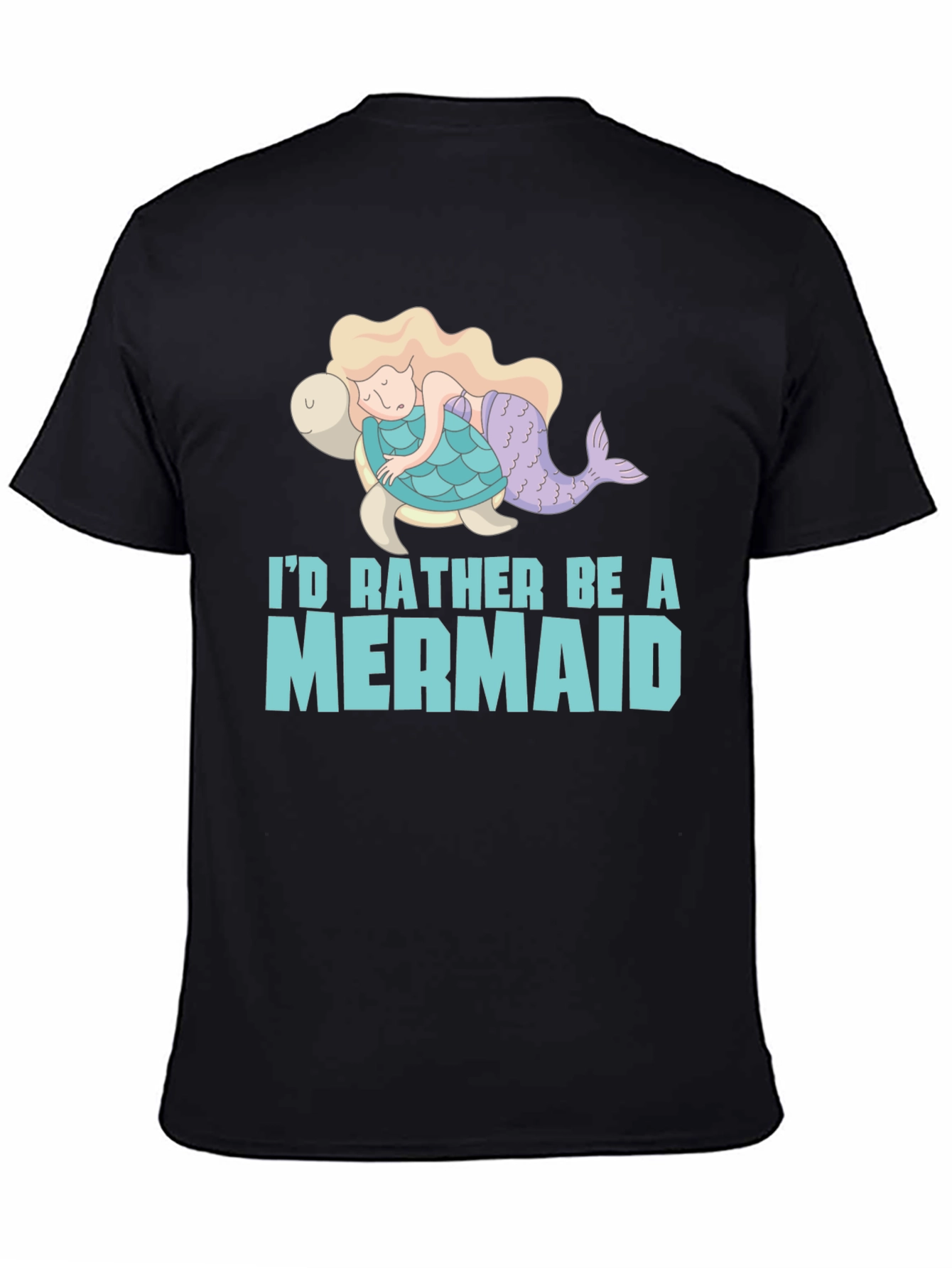 Id Rather Be a Mermaid T-Shirt