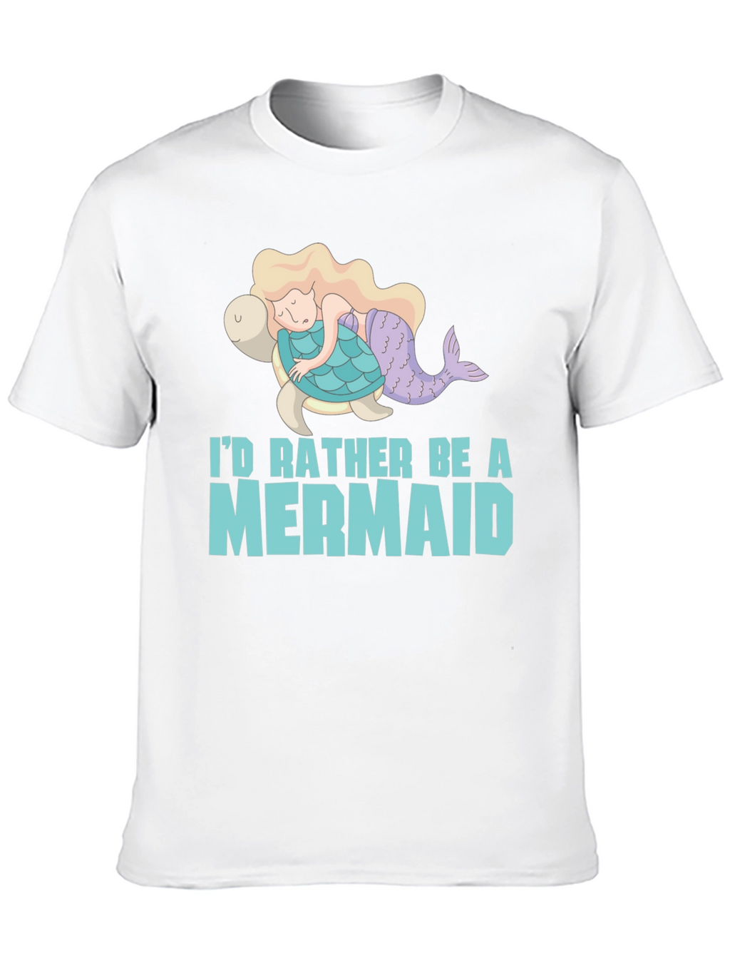 Id Rather Be a Mermaid T-Shirt