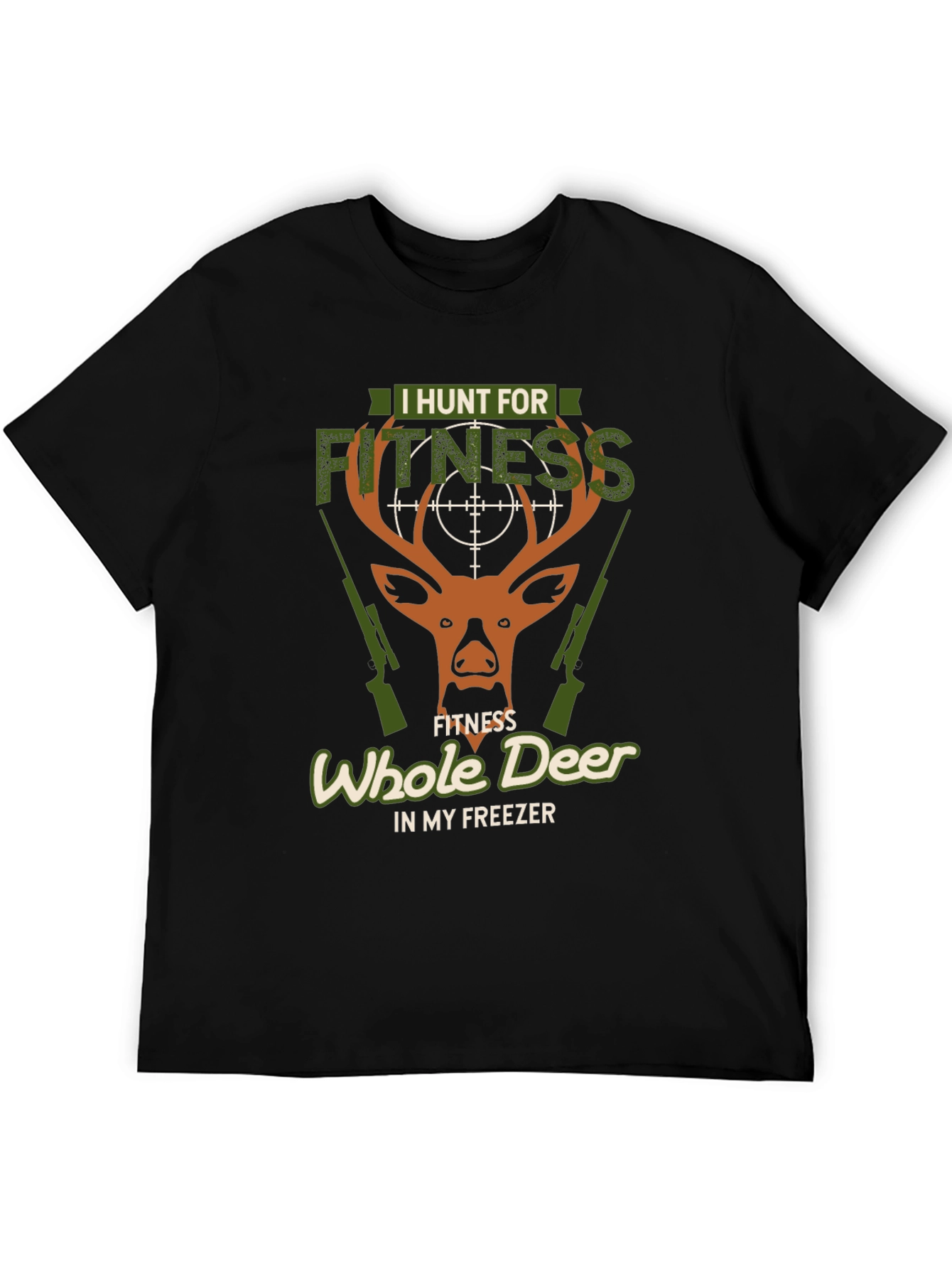 I Hunt for Fitness Deer Hunting Graphic Tee