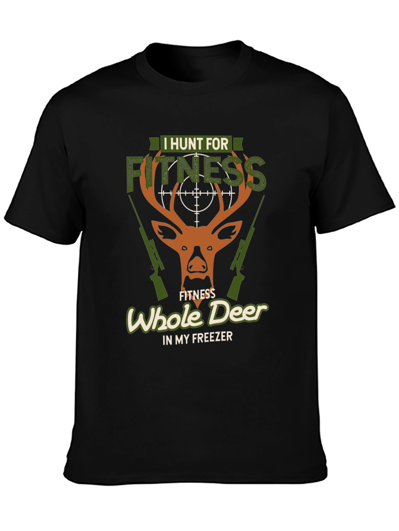 I Hunt for Fitness Deer Hunting Graphic Tee