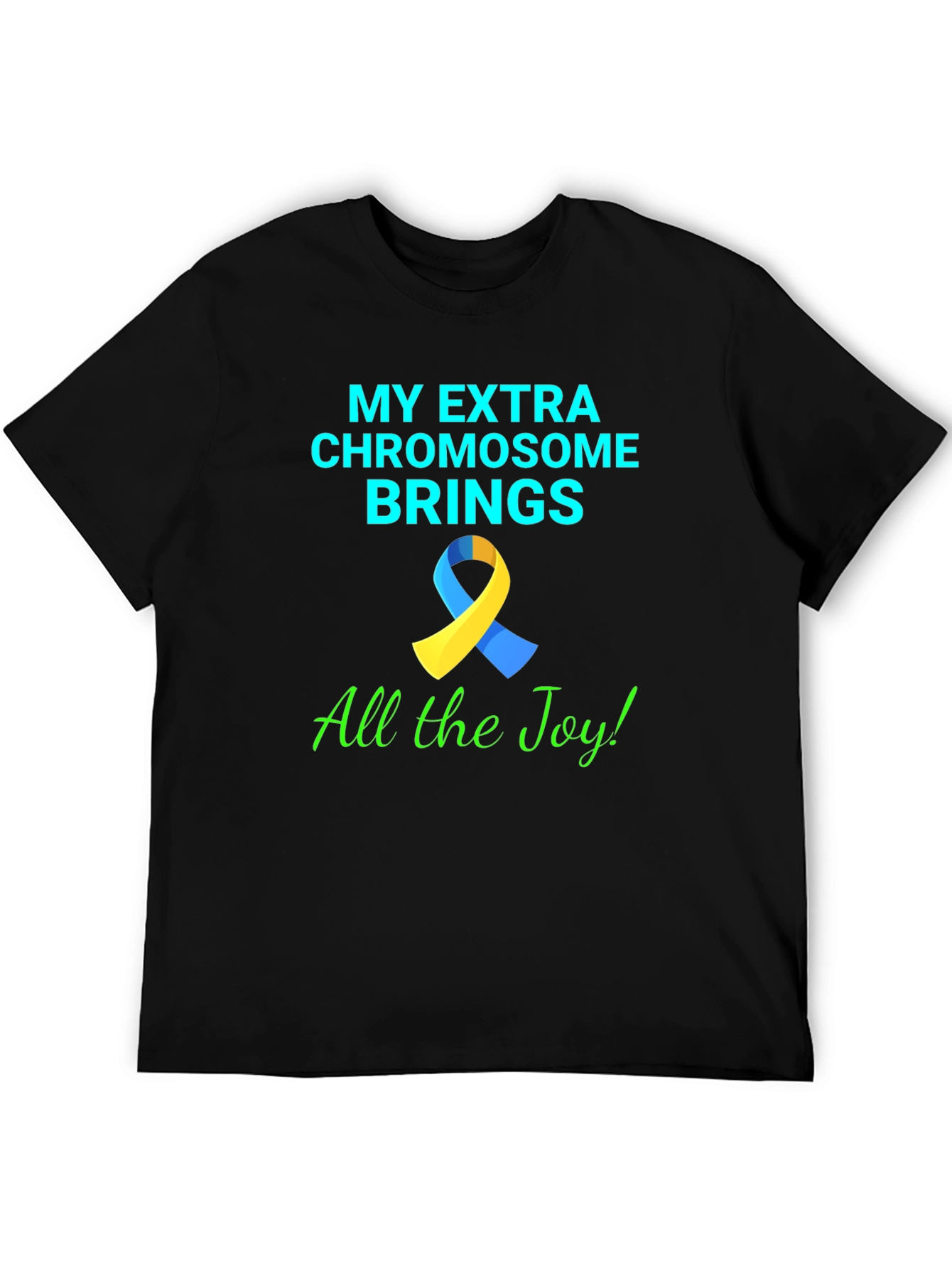 Down Syndrome Awareness T-Shirt - Extra Chromosome Joy