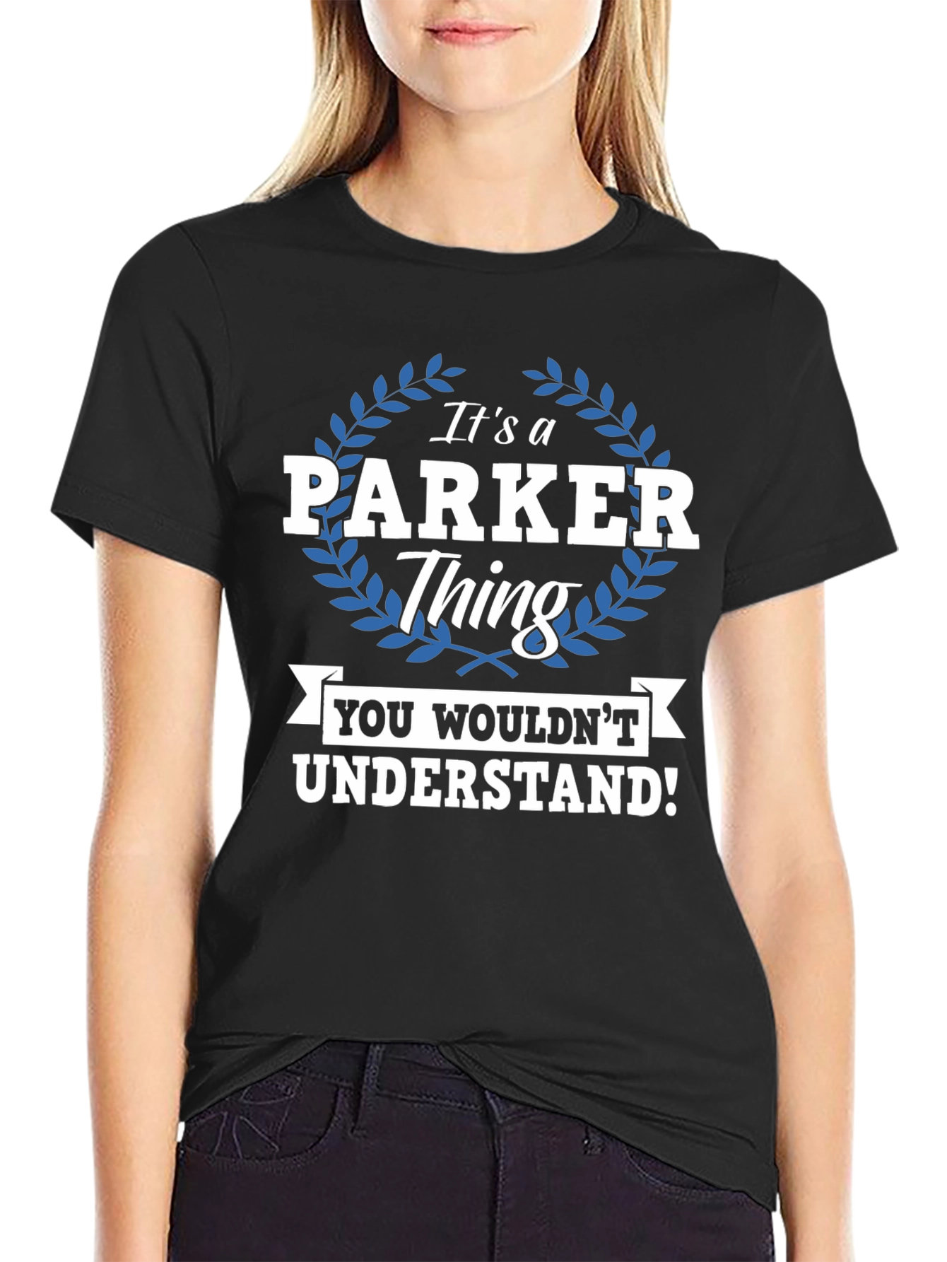 Its a Parker Thing T-Shirt - Funny Novelty Tee