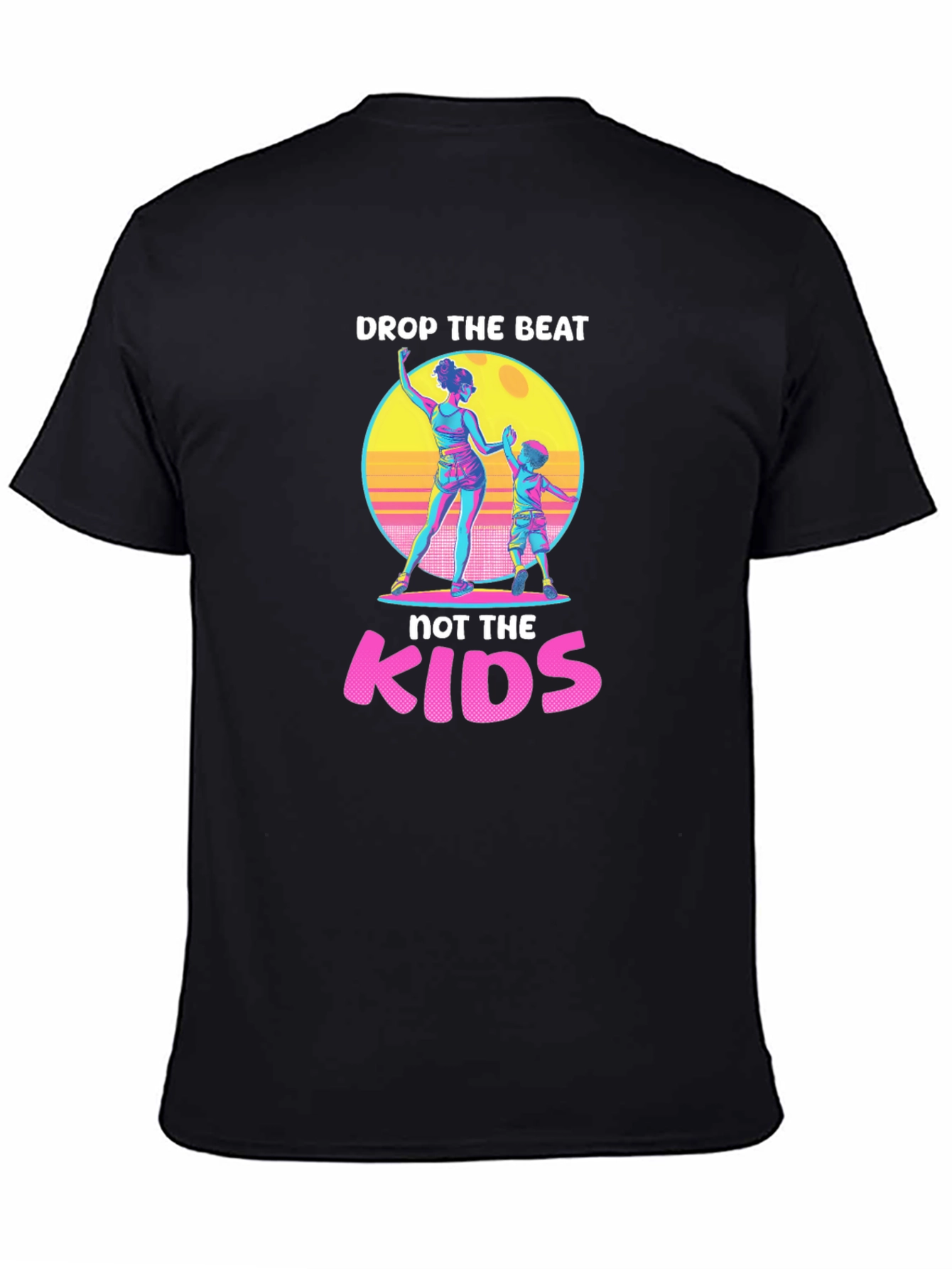 Drop the Beat Not the Kids T-Shirt