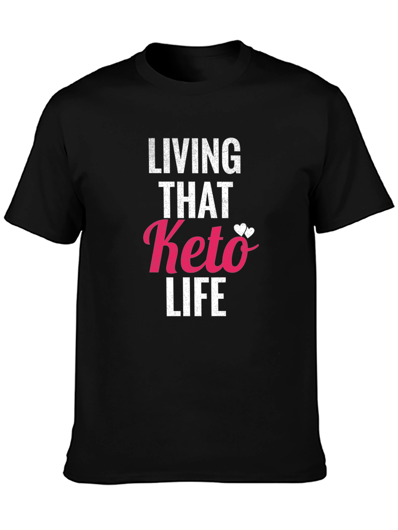 Living That Keto Life Graphic Tee