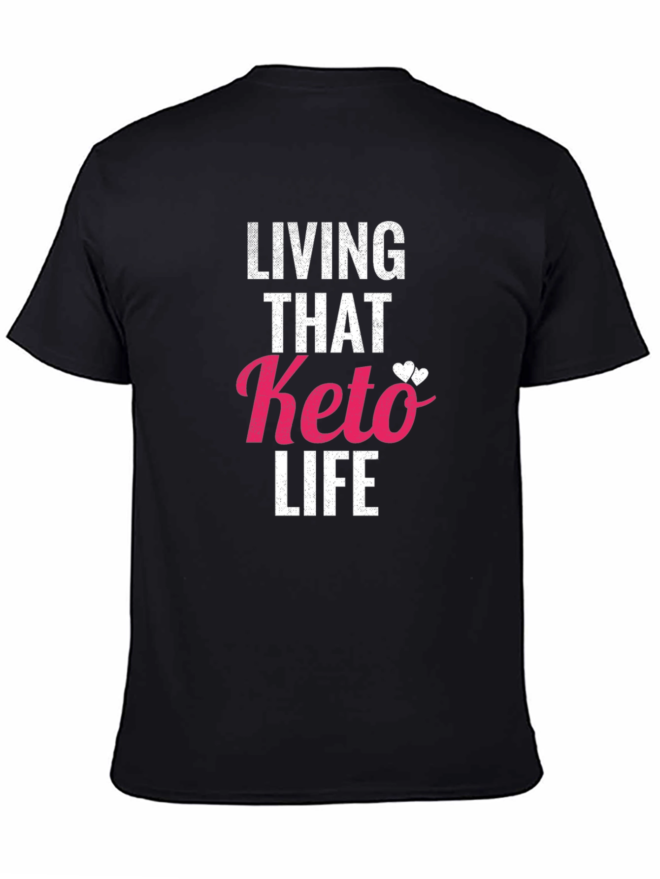 Living That Keto Life Graphic Tee