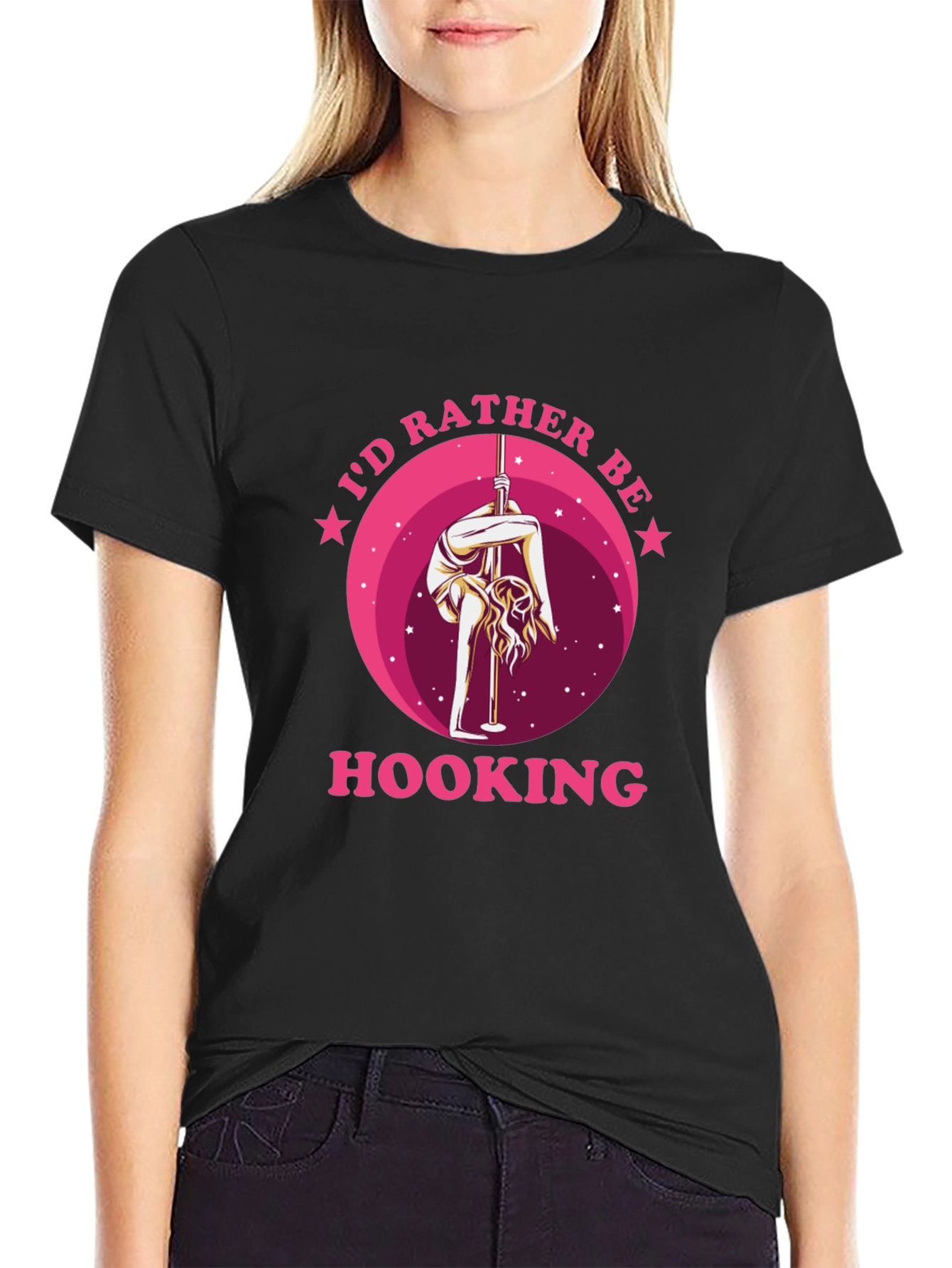 Id Rather Be Hooking T-Shirt Pole Dancing