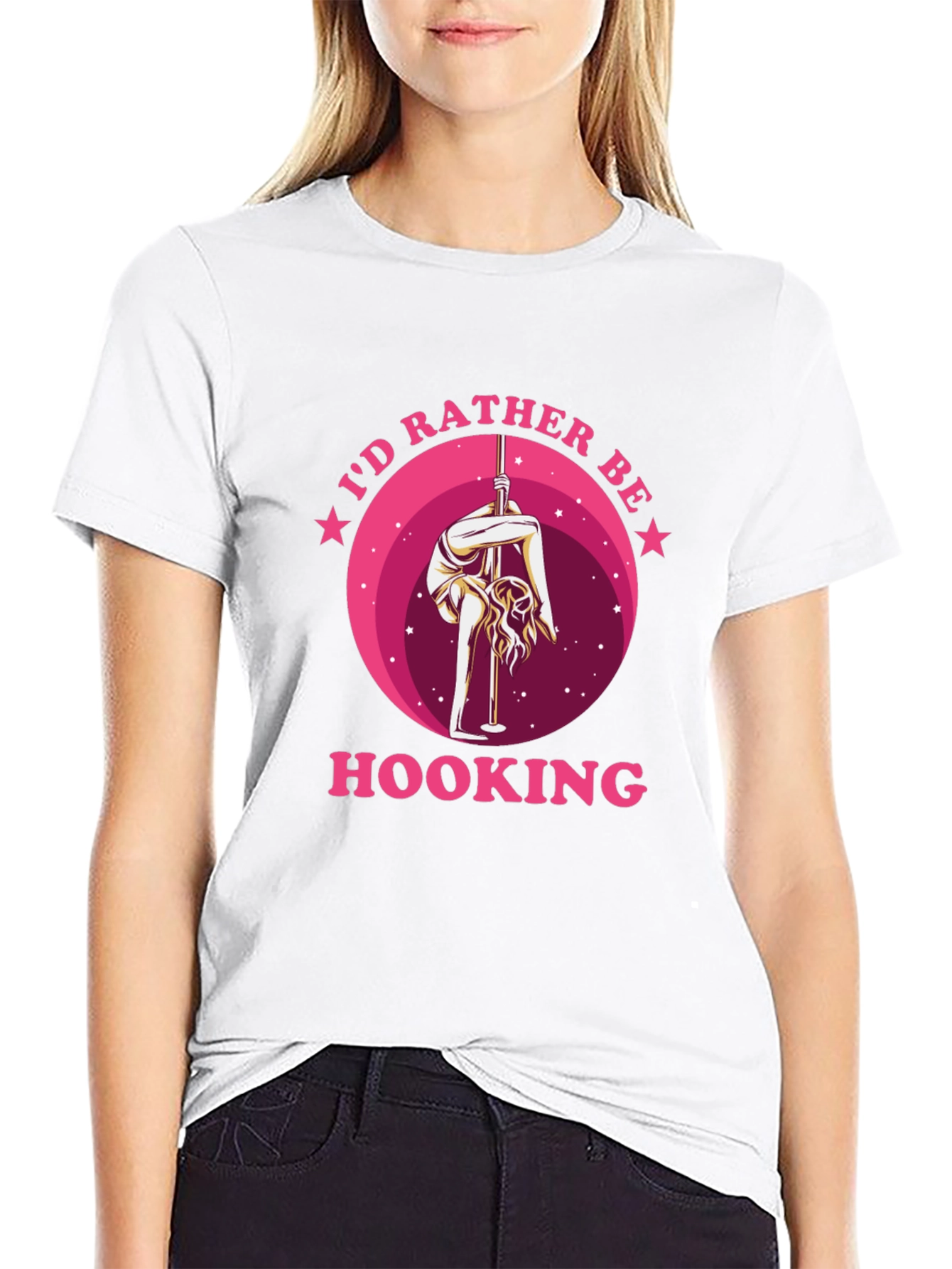 Id Rather Be Hooking T-Shirt Pole Dancing
