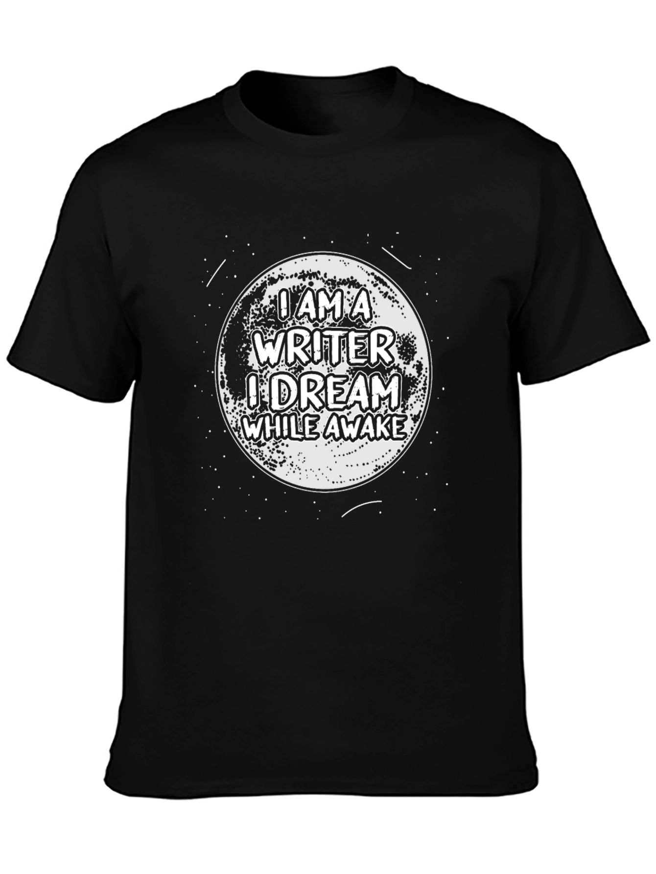 I am a Writer T-Shirt - Dream While Awake Tee