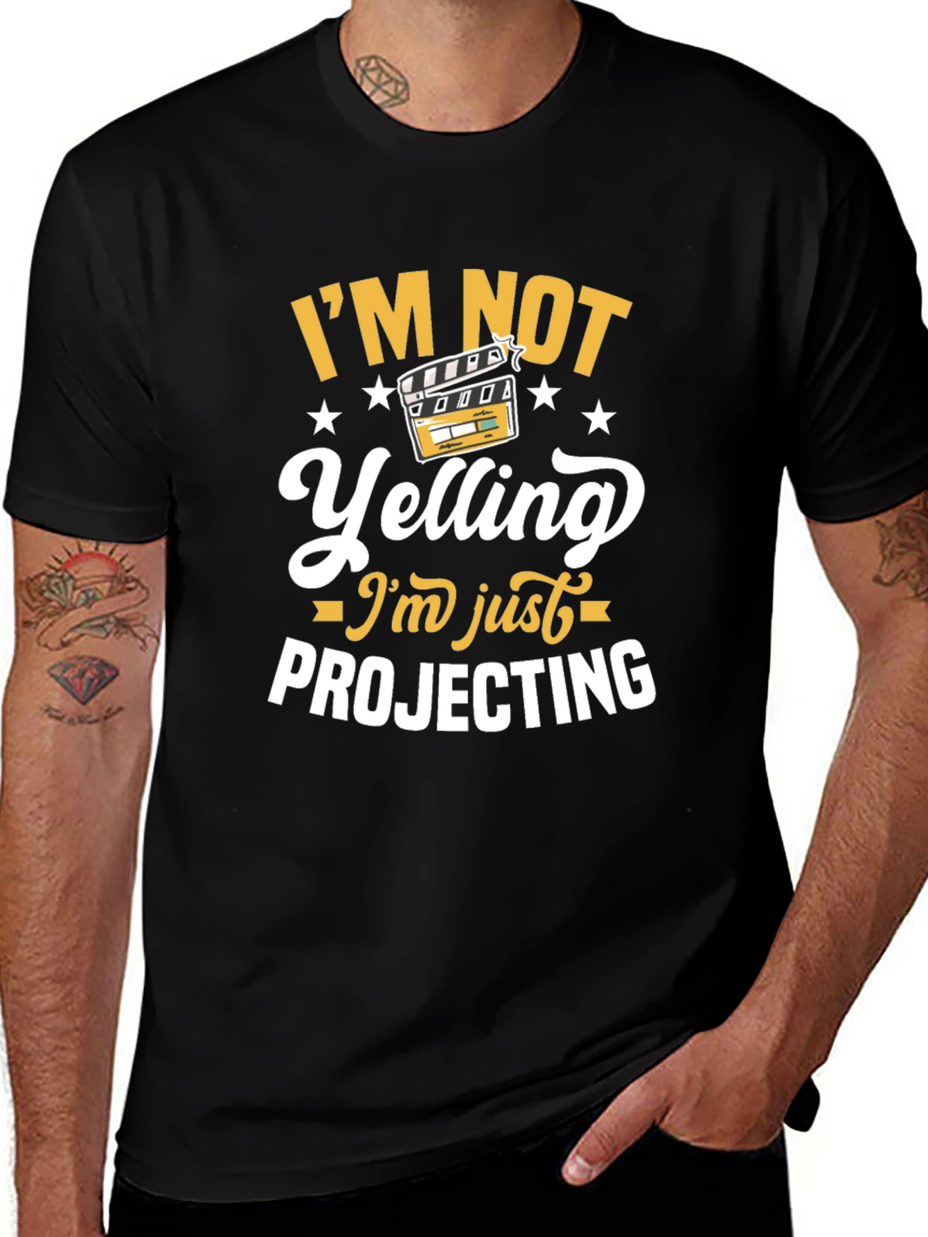 Im Not Yelling Im Just Projecting T-Shirt