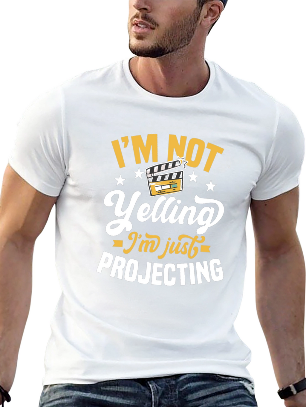 Im Not Yelling Im Just Projecting T-Shirt