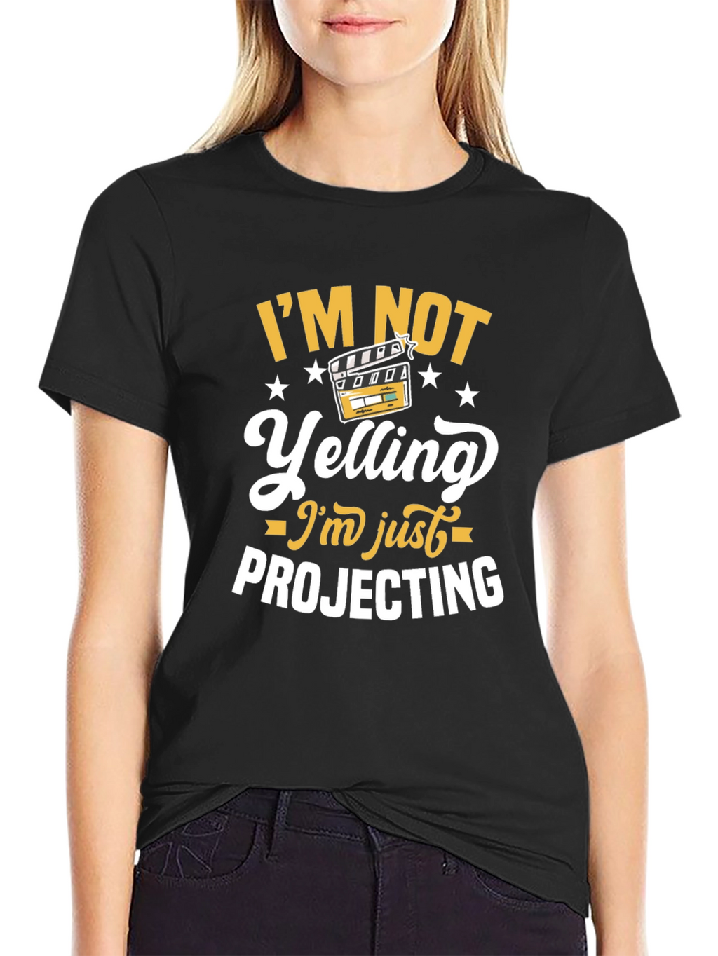 Im Not Yelling Im Just Projecting T-Shirt