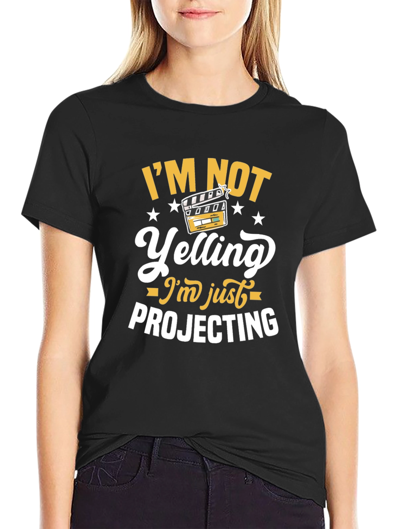 Im Not Yelling Im Just Projecting T-Shirt