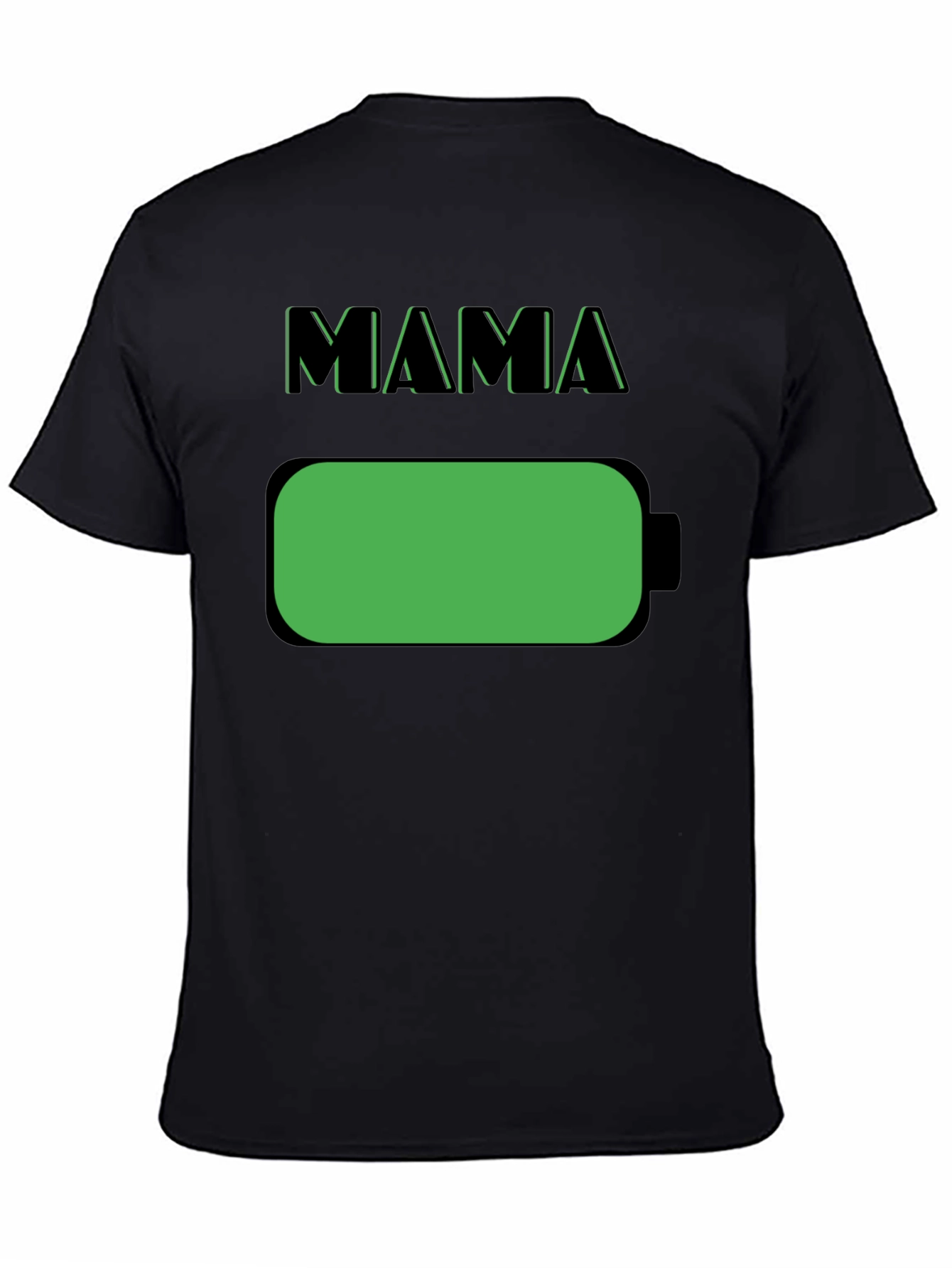 Mama Full Battery T-Shirt - Black Novelty Tee