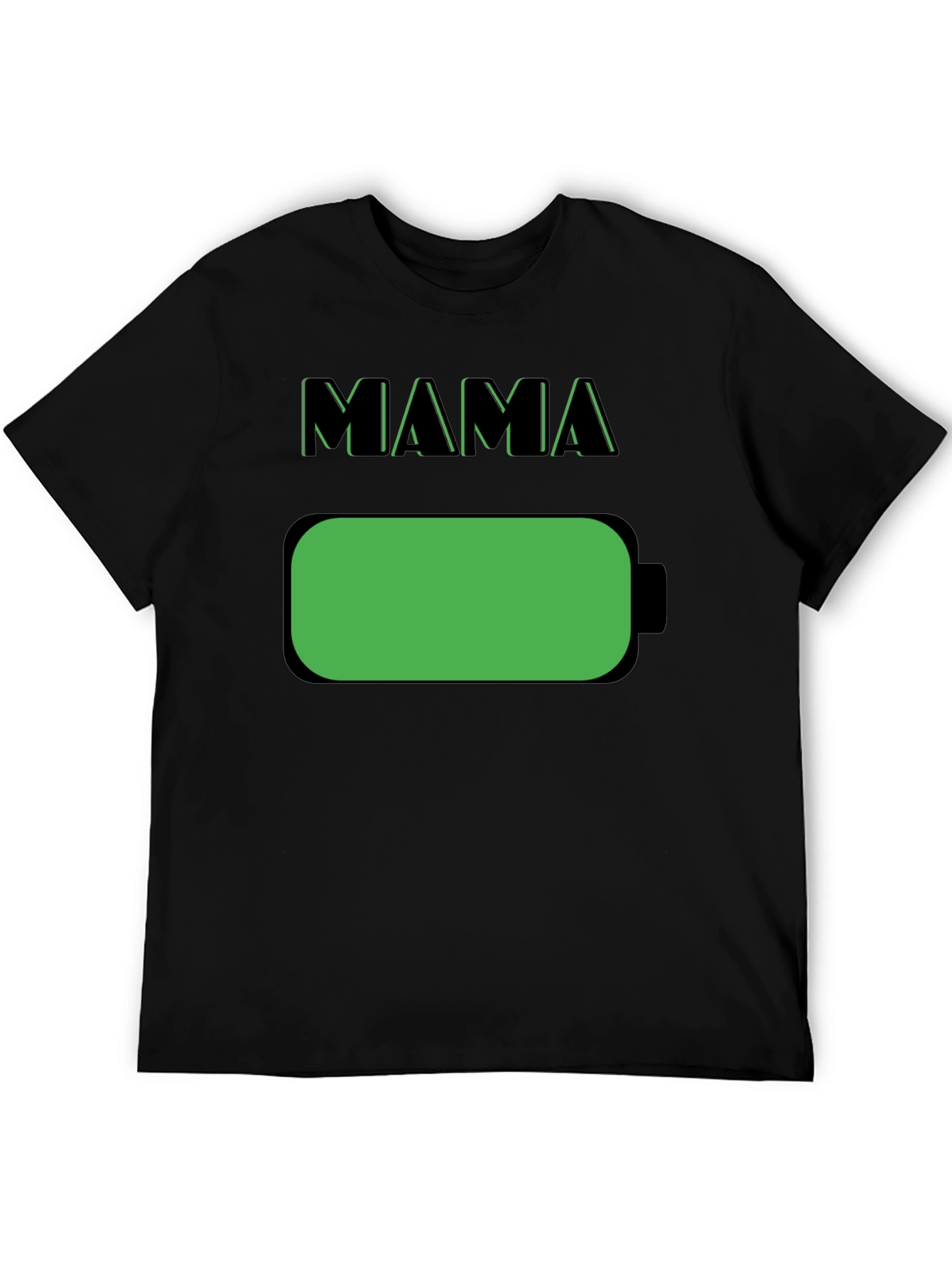 Mama Full Battery T-Shirt - Black Novelty Tee