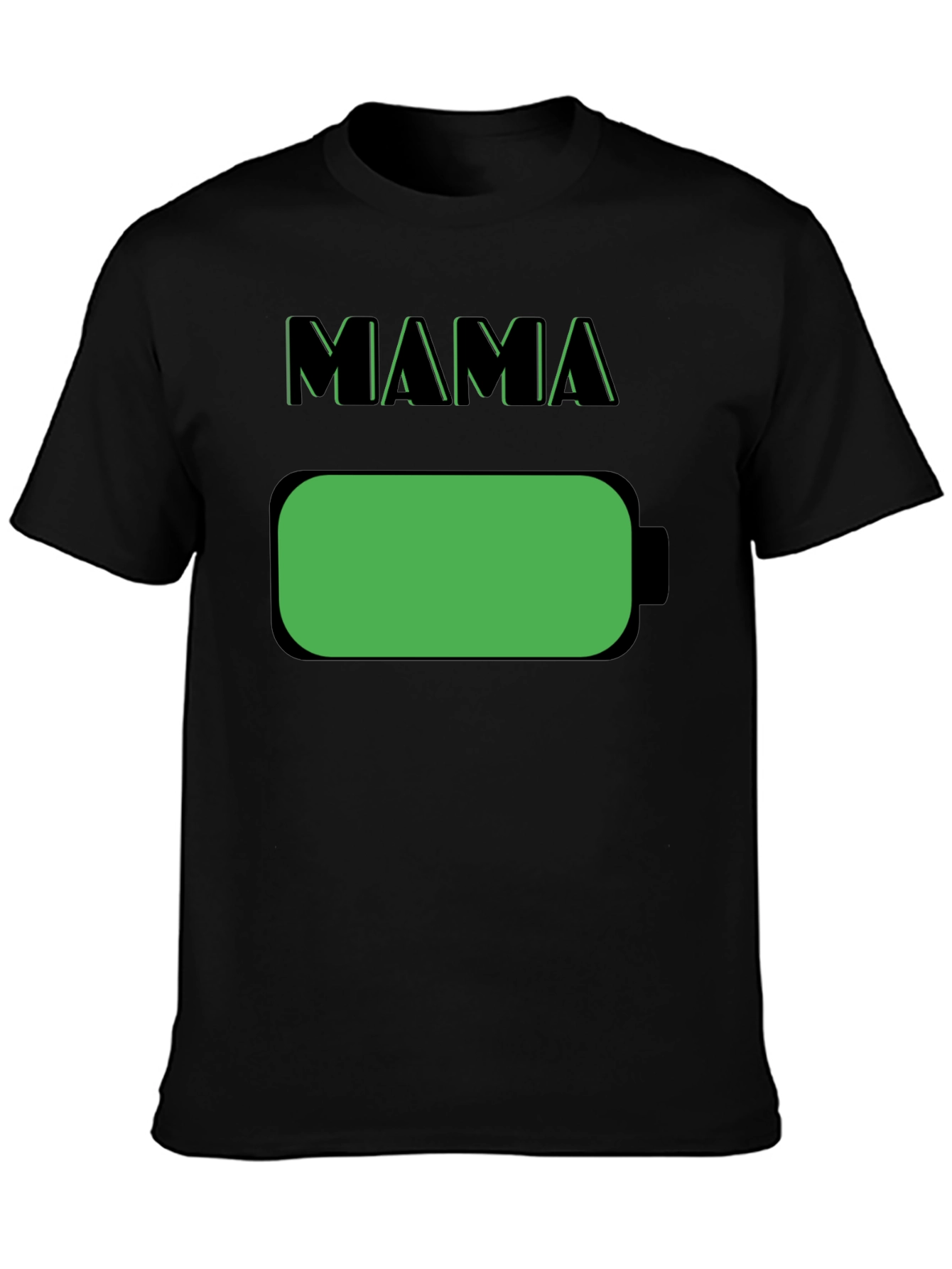 Mama Full Battery T-Shirt - Black Novelty Tee