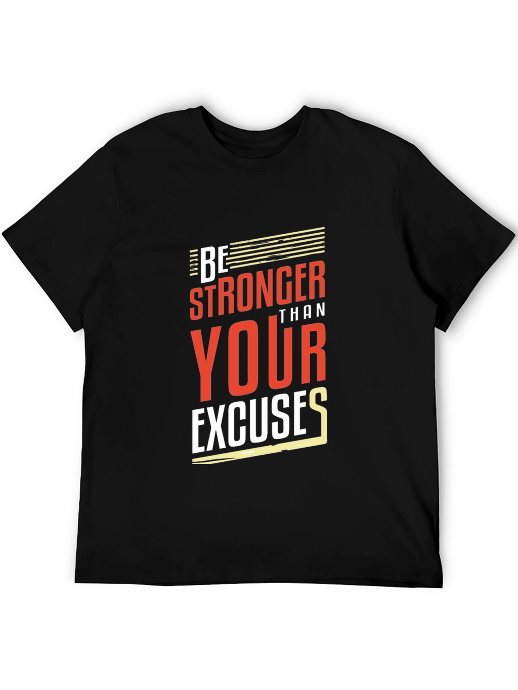 Motivational Be Stronger Black T-Shirt
