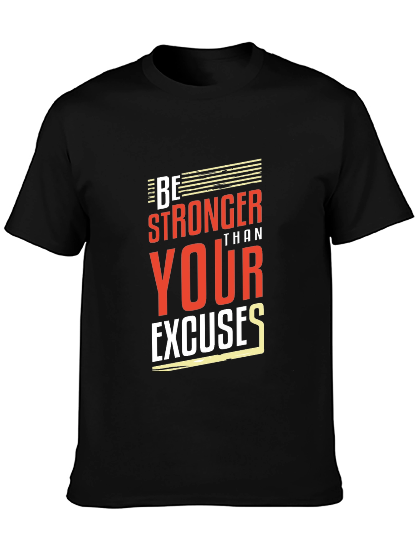 Motivational Be Stronger Black T-Shirt