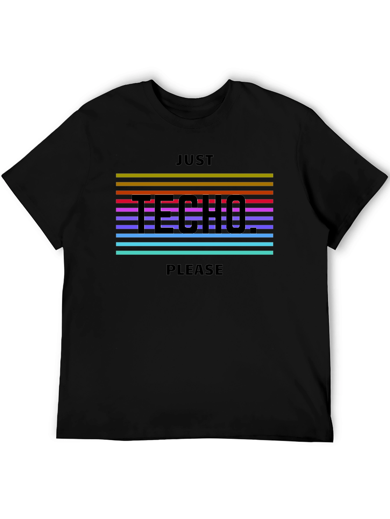 Just Techno Please Black T-Shirt